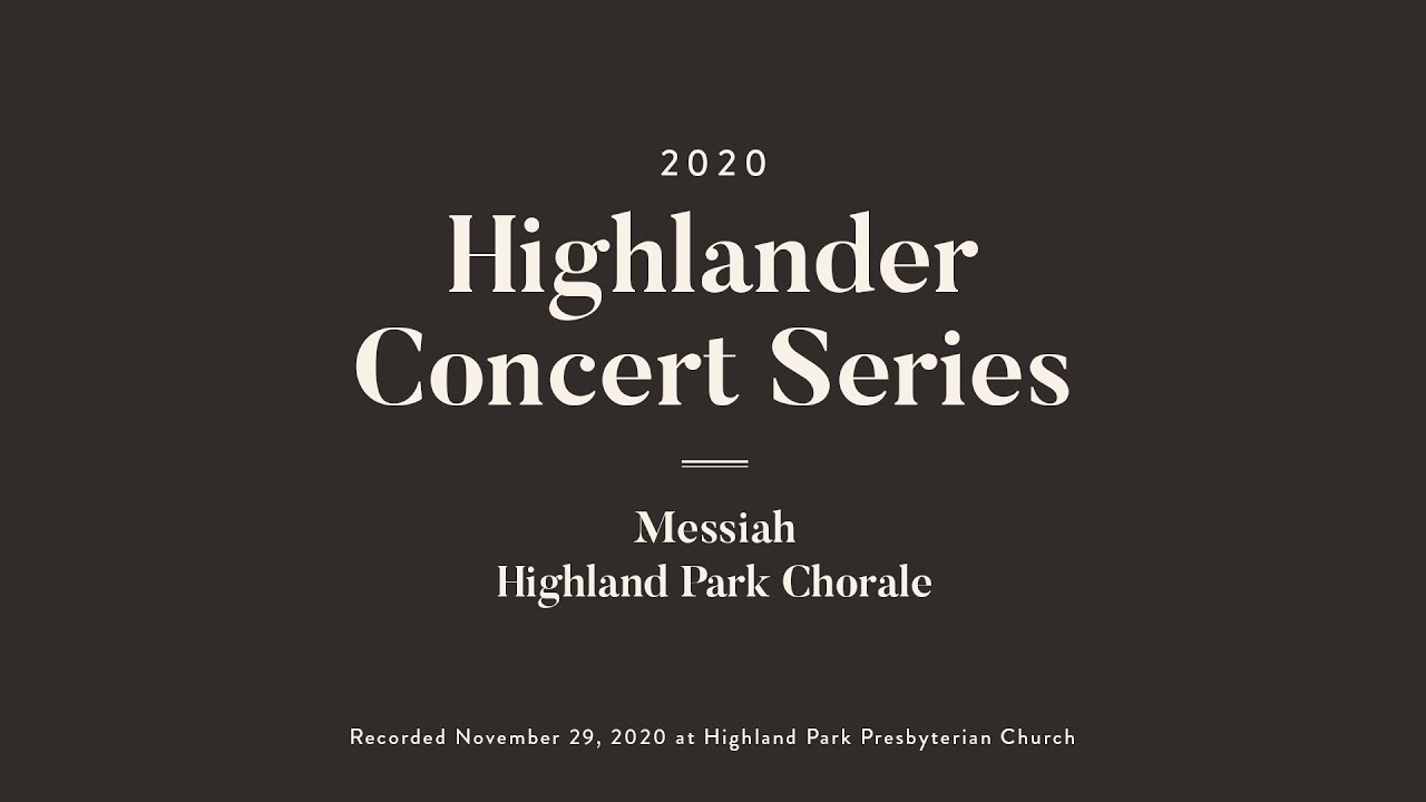 Highlander Concert Series – Handel's Messiah