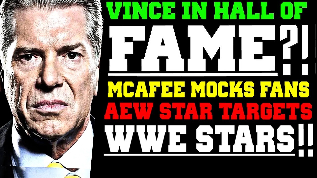 WWE News! AEW Star Targets WWE Stars! Vince McMahon In Hall of Fame Pat McAfee Mocks Fans Again!