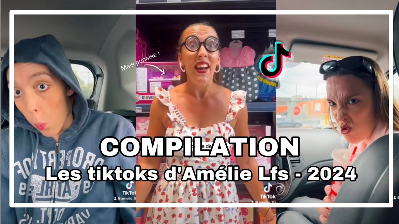 COMPILATION - LES TIKTOKS D’AMÉLIE LFS