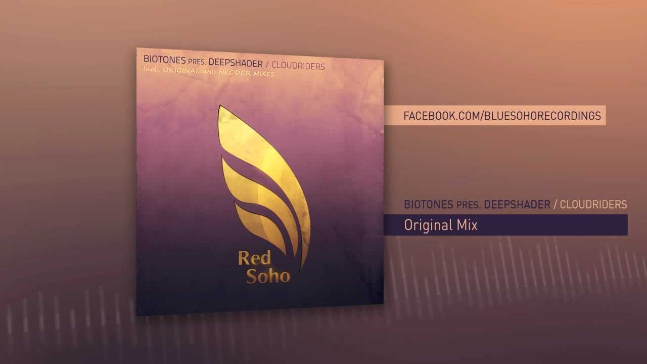 Biotones pres. Deepshader - Cloudriders (Original Mix)