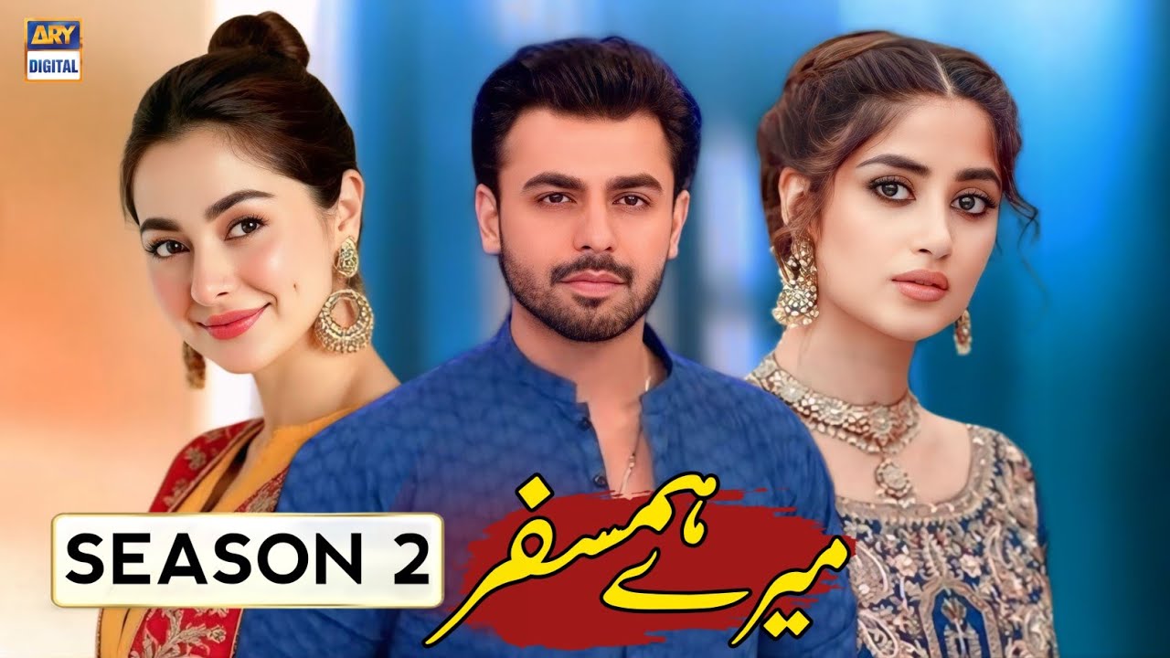 Mere Humsafar Season 2 Episode 01 | New Update, Farhan Saeed, Hania Aamir, Sajal Ali Upcoming Drama 