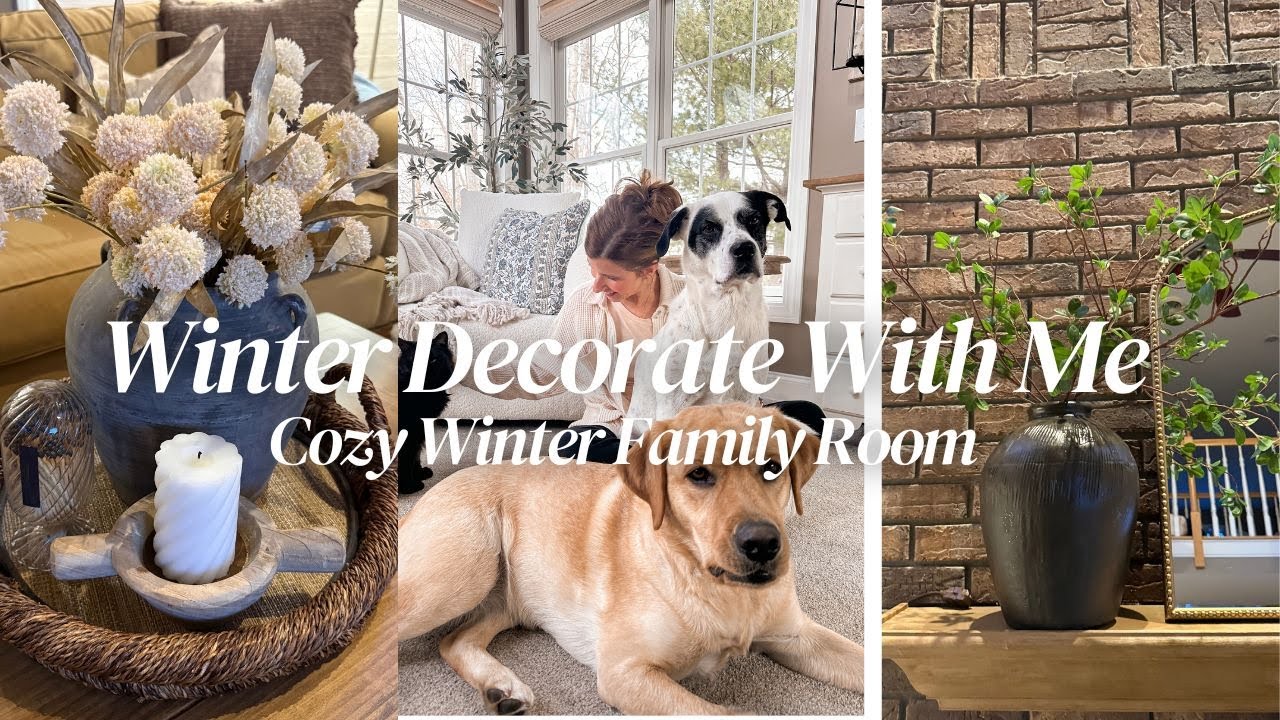 COZY WINTER FAMILY ROOM DECORATE WITH ME 2026 || DECORATING AFTER CHRISTMAS