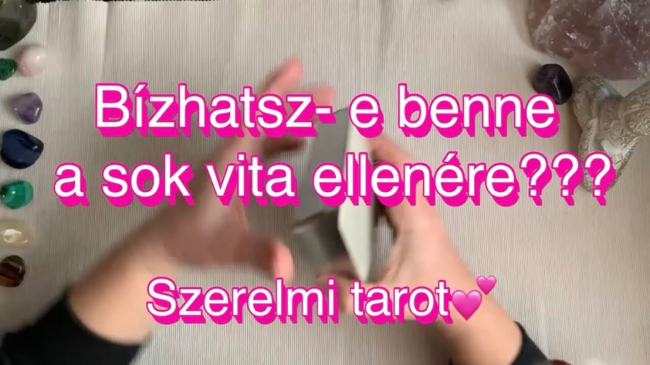 Bízhatsz- e benne? 💟Szerelmi tarot💟Taratarot