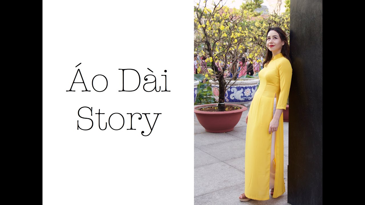 Áo Dài story