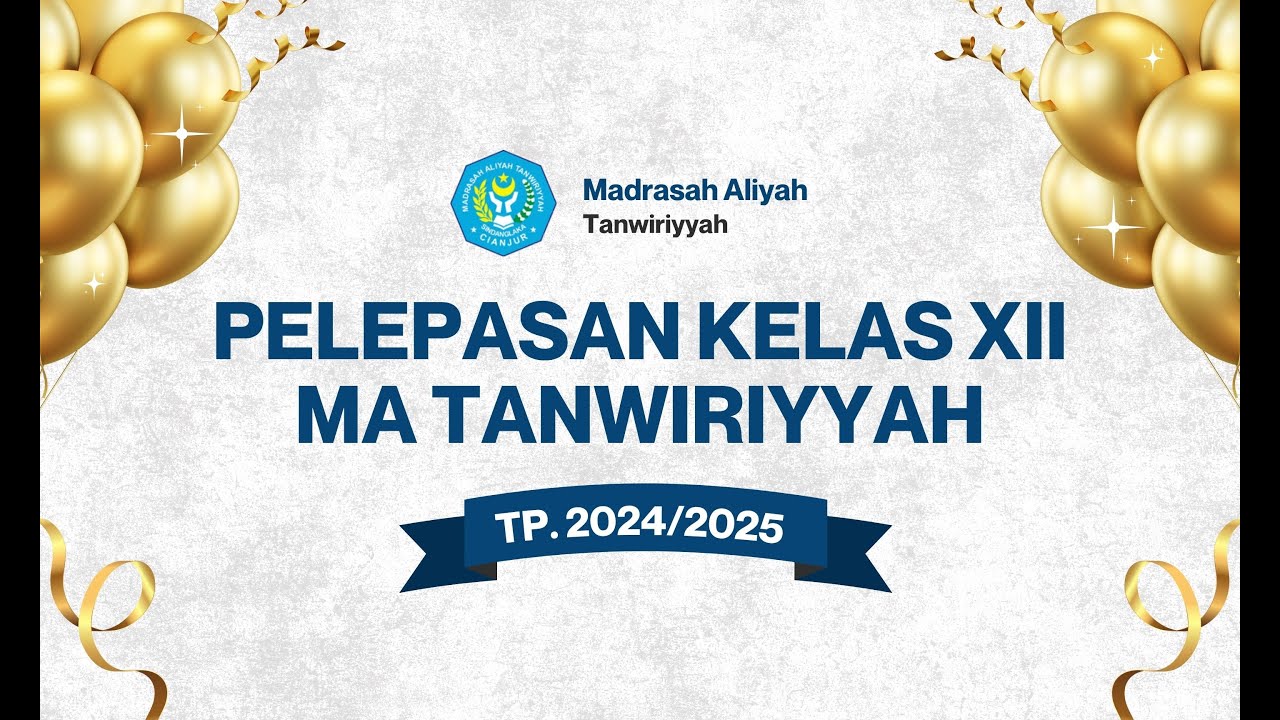 HIGHLIGHT - PELEPASAN KELAS 12 MA TANWIRIYYAH TP. 2024/2025
