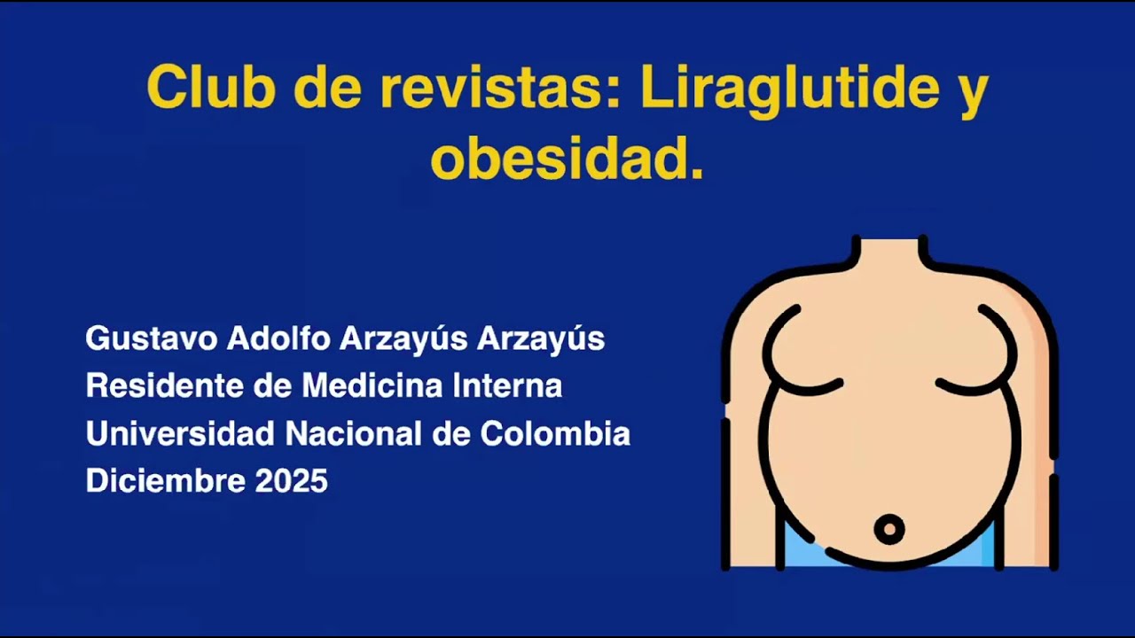 Dr. Gustavo Arzayús - Club de resvista: Liraglutide y obesidad