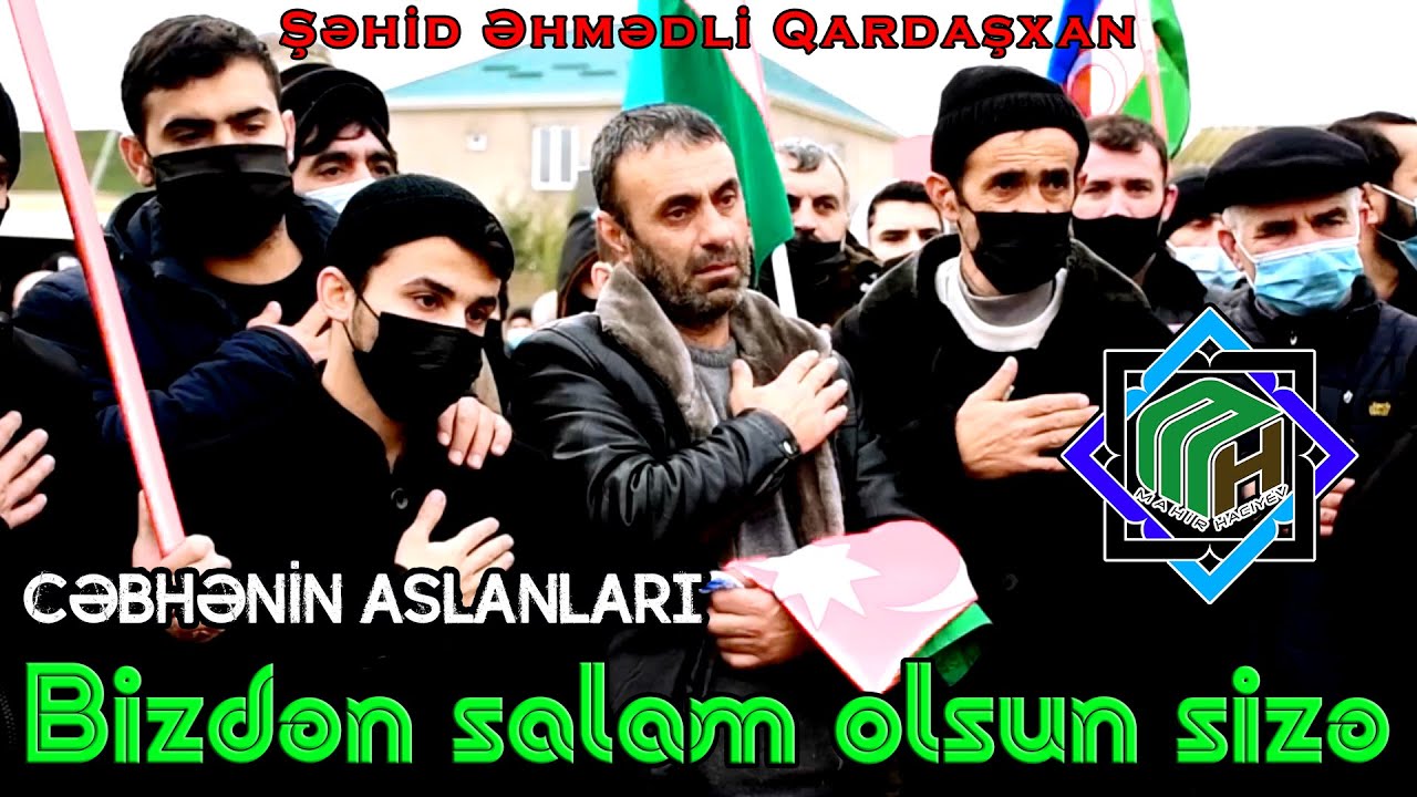 Cəbhənin aslanları, bizdən salam olsun sizə -Sadiq Cəfəri