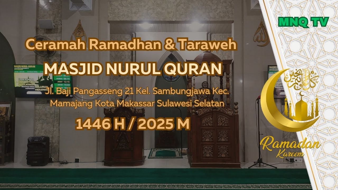 Live MNQ TV | SHALAT LAIL 8, 25 Februari 2026 | JUZ 8 | Mesjid Nurul Quran