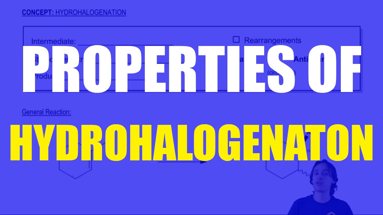 General properties of hydrohalogenation