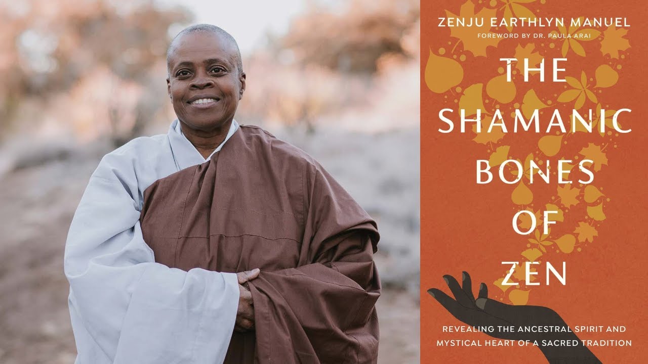 Zenju Earthlyn Manuel ~ The Shamanic Bones of Zen | Banyen Books Interview