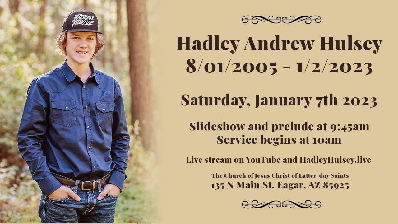 Funeral Services for Hadley Andrew Hulsey - 1/7/2023