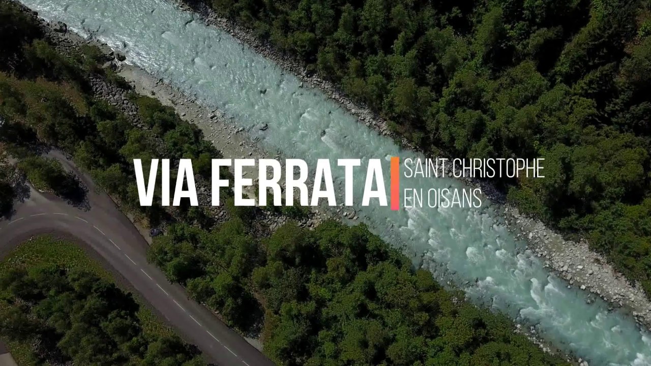 VIA FERRATA ST CHRISTOPHE EN OISANS - ISERE - AOUT 2017