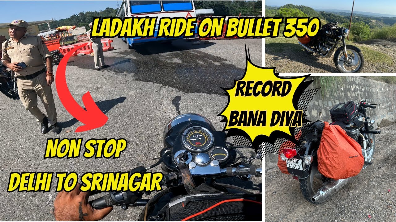 DELHI TO SRINAGAR SOLO NON STOP ON BULLET 350  | RECORD BANA DIYA 😱 | SOLO LADAKH RIDE EP 01