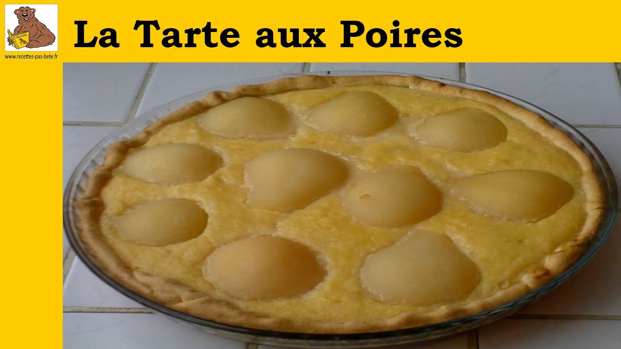 La tarte aux poires (recette rapide et facile) HD