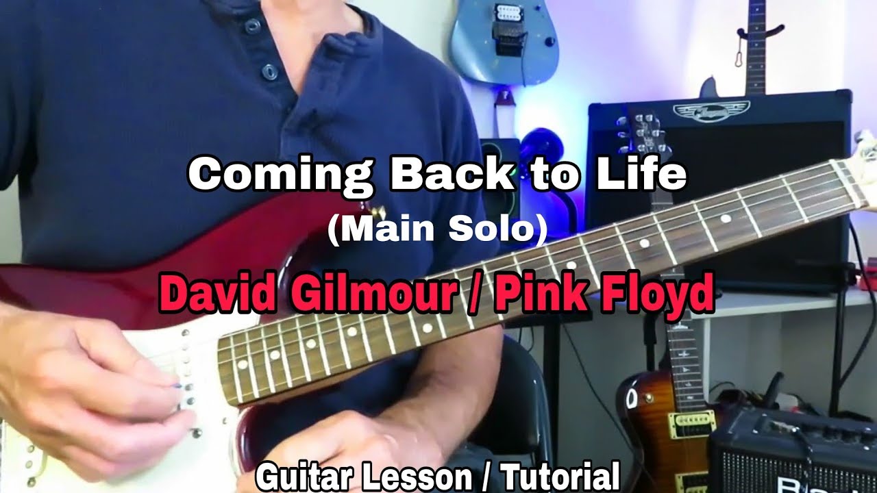 Coming Back to Life (Main solo) - David Gilmour / Pink Floyd. Guitar Lesson / Tutorial.
