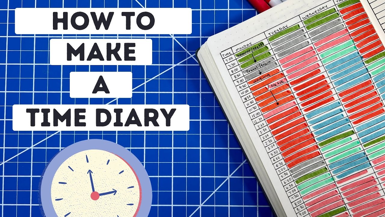 How to make a Time Diary and why it will change your life! 🕗