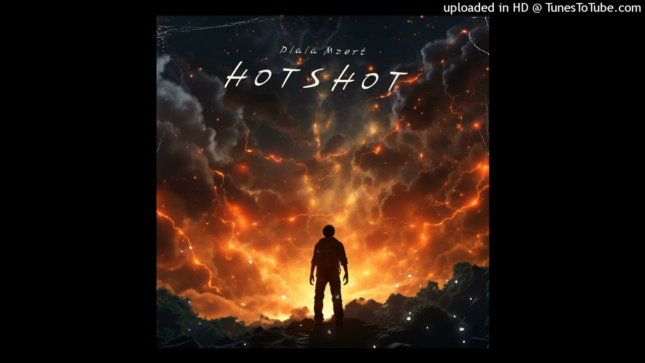 Dlala Mzert - HotShot