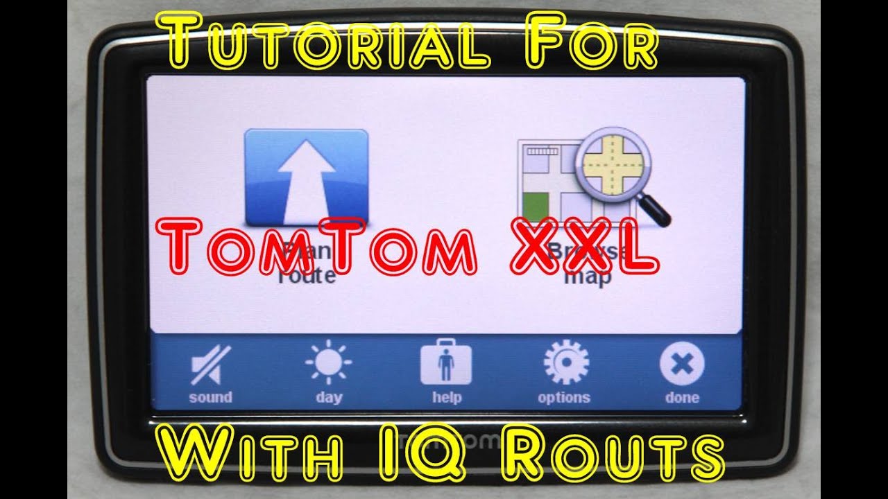 Complete Operational & Usage Tutorial For the OLD TomTom XXL XL GPS Navigation With IQ Routs