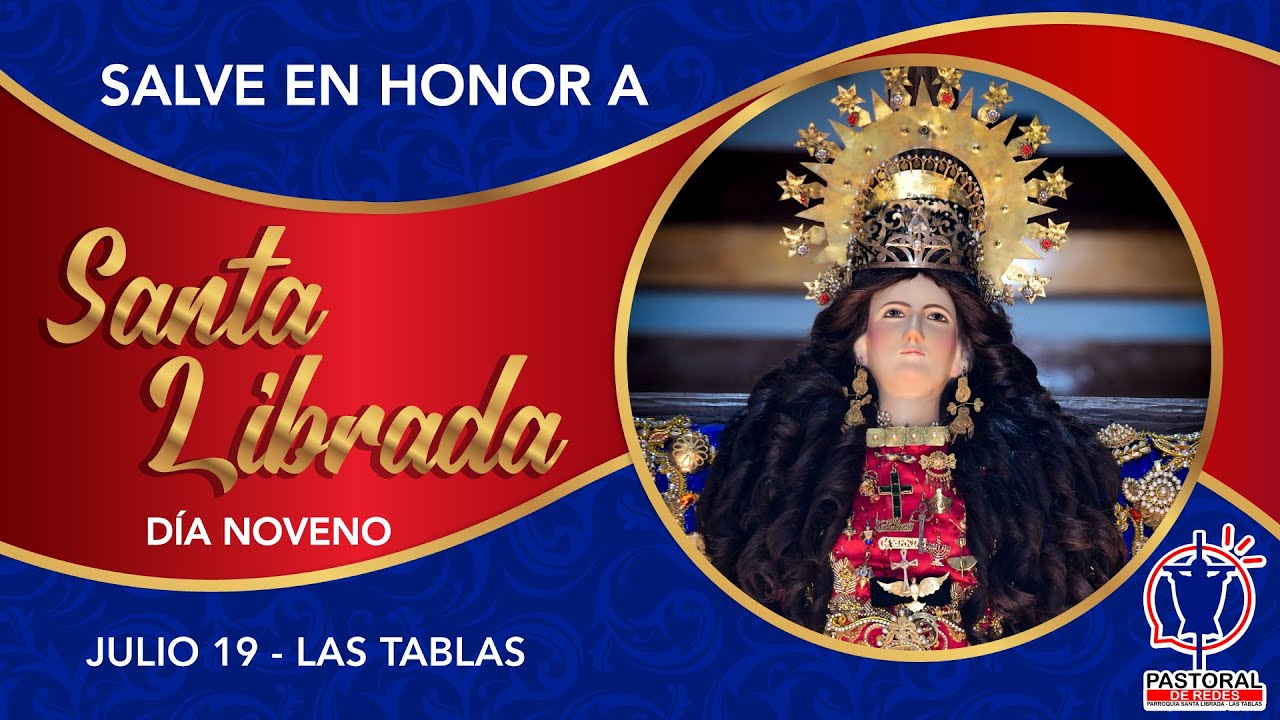 SALVE EN HONOR A SANTA LIBRADA, VIRGEN Y MÁRTIR | FIESTA PATRONAL 2023
