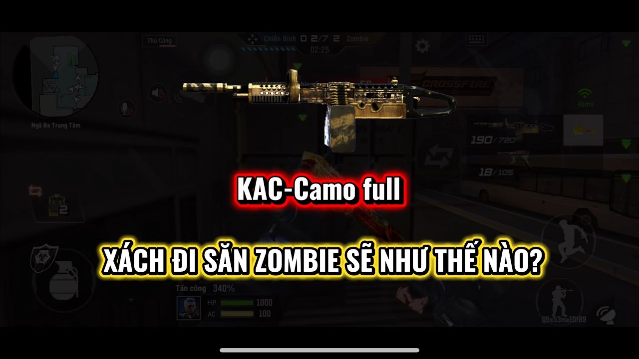 TẬP 16: KAC-Camo Xách Vào Săn Zombie V4 Sẽ Ra Sao? 