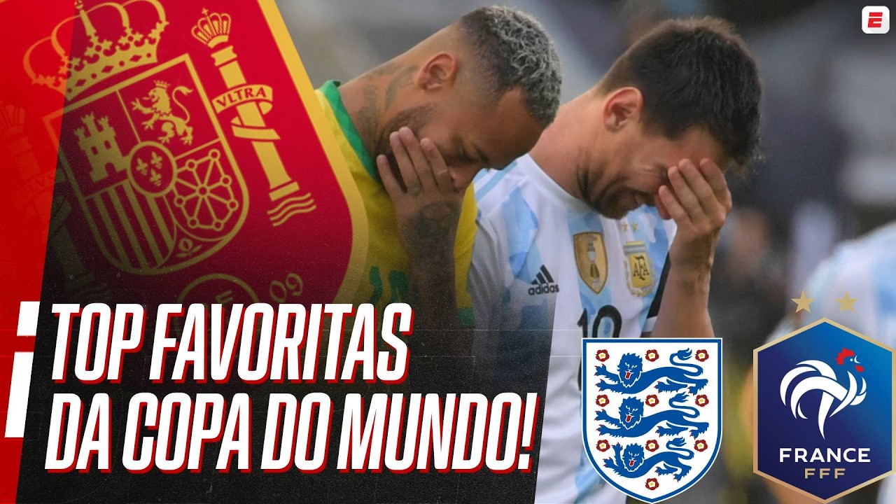 DE ESPANHA A BRASIL: MUNDO F MONTA RANKING DAS SELEÇÕES FAVORITAS PARA CONQUISTAR A COPA DO MUNDO