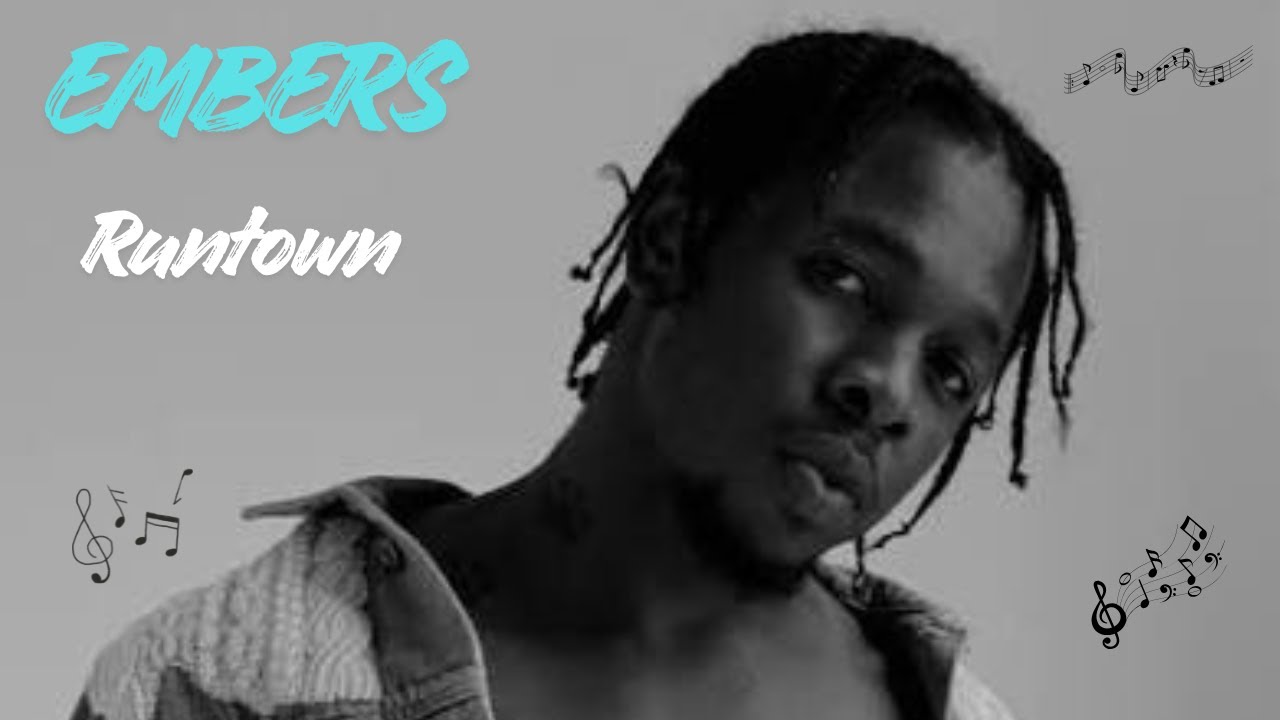 Runtown - Embers (Lyrics Video)