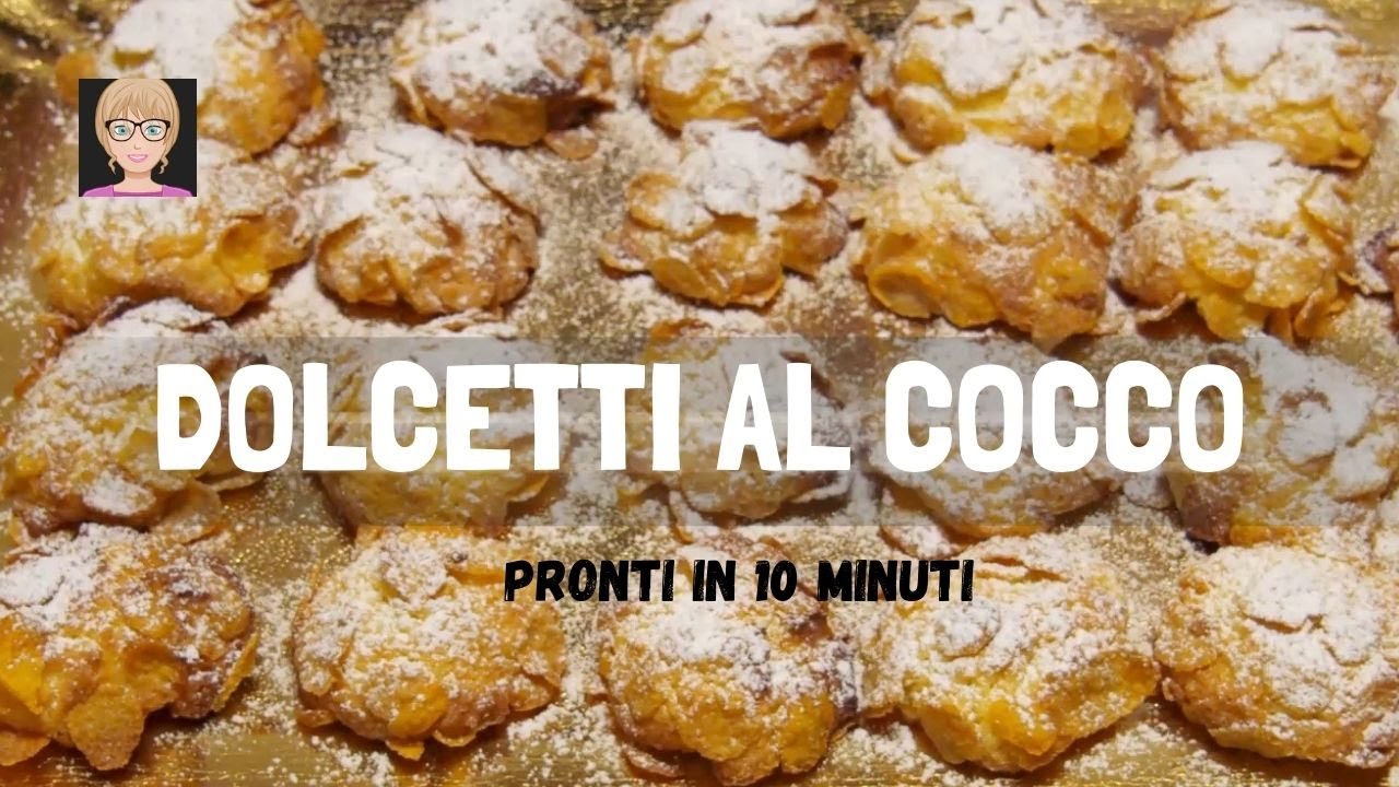 Dolcetti al cocco facili e veloci - Pronti in 10 minuti