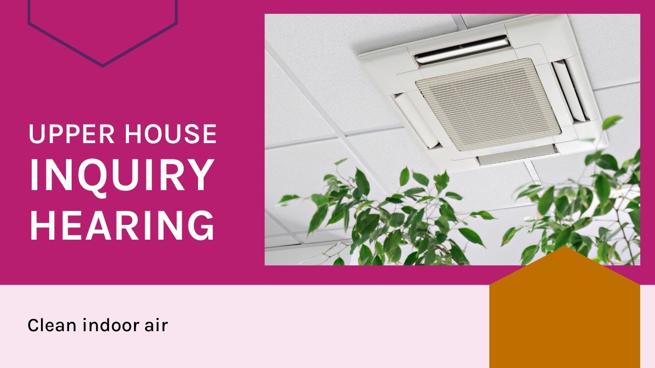 Public Hearing - Inquiry into clean indoor air - 19 February 2026