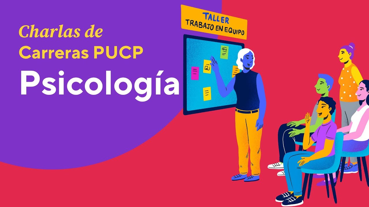 Charlas de Carreras PUCP - Conociendo la carrera de Psicología