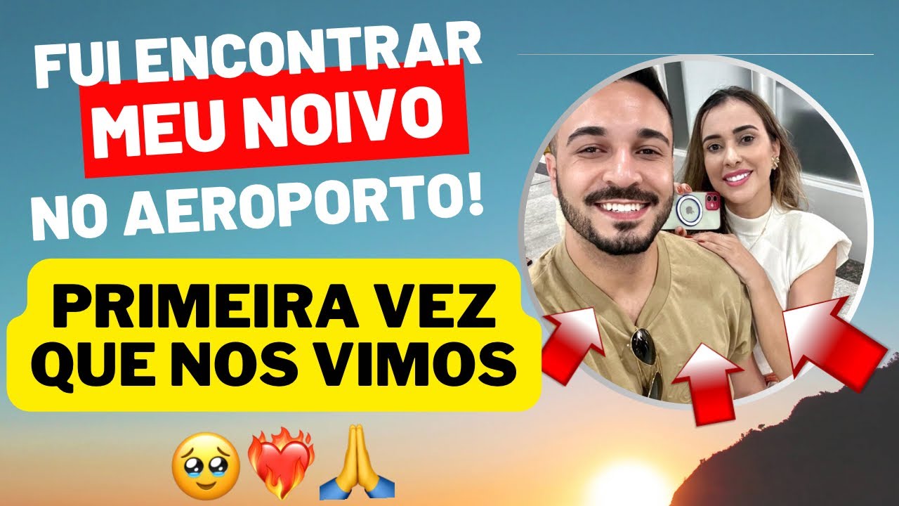 PRIMEIRO ENCONTRO / NAMORO À DISTÂNCIA
