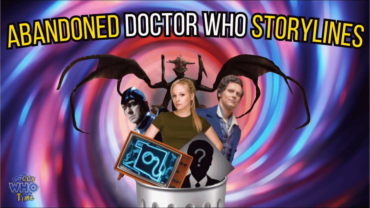 Заброшенные сюжетные линии сериала «Доктор Кто»