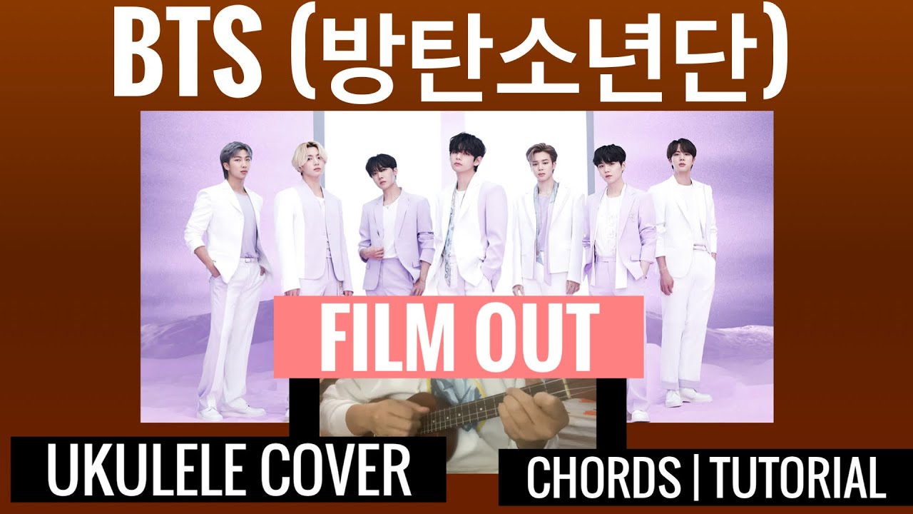 Film Out - BTS (방탄소년단) | Ukulele Cover | Chords | Play-Along | Free