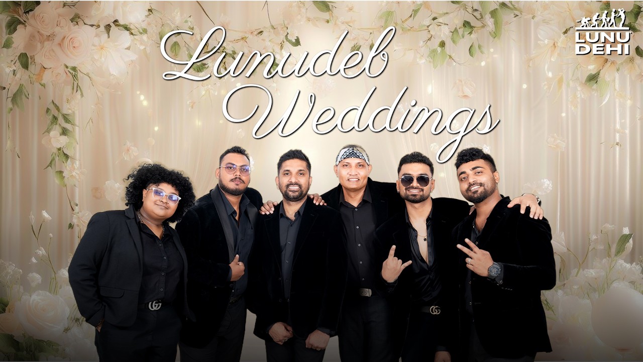 LUNUDEHI WEDDINGS | MAHESHINI AND SAMEERA |  Episode 05