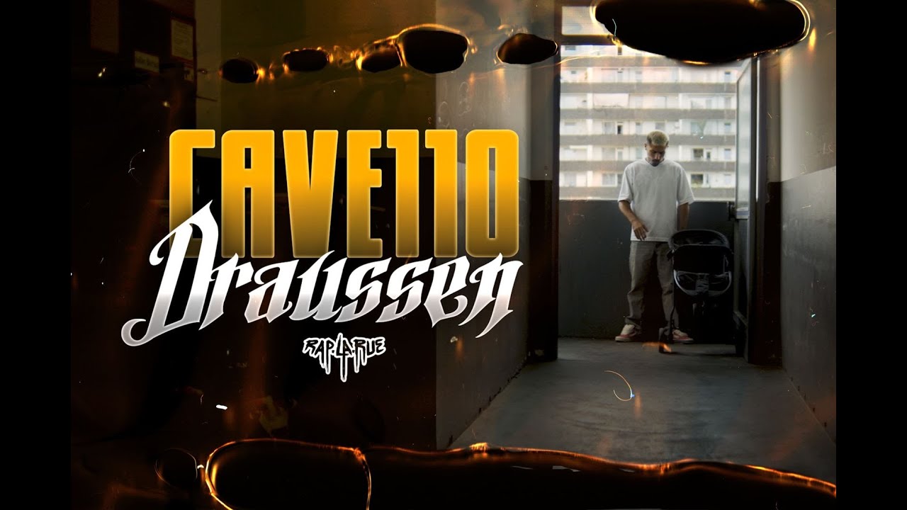 Cave 110 - Draussen [RAP LA RUE] FINALE