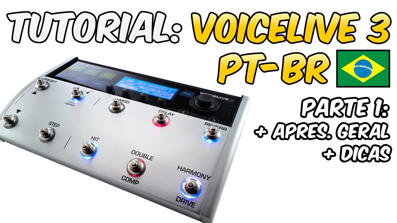 1# - TUTORIAL - VOICELIVE 3 EM PORTUGUÊS / BRASIL