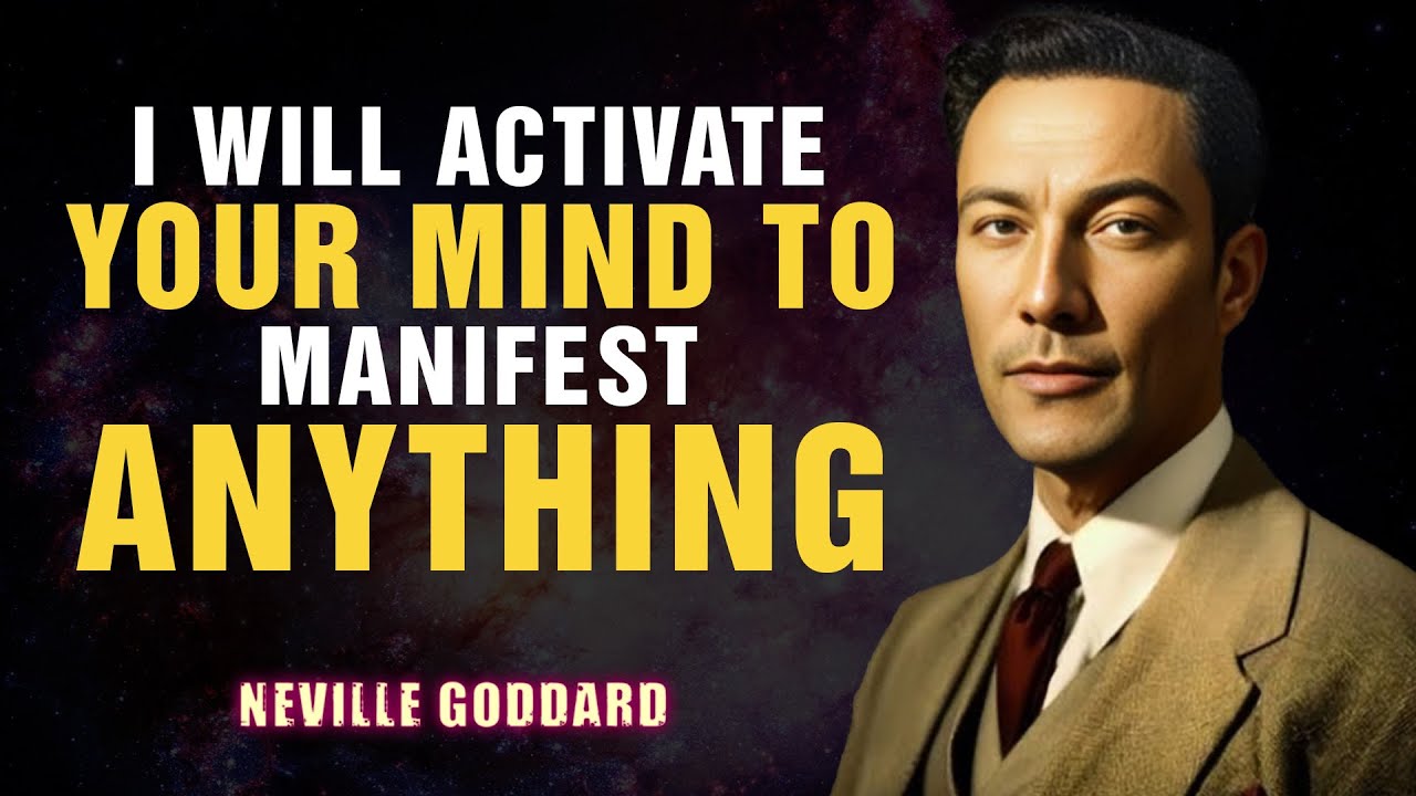 Neville Goddard | I Will Activate Your Mind to Manifest ANYTHING