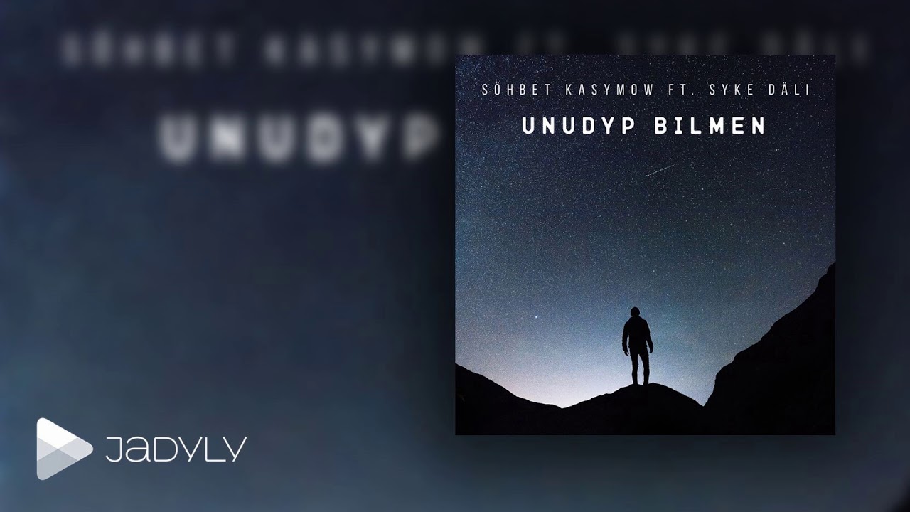 S&ouml;hbet Kasymow & Syke D&auml;li - Unudyp Bilmen (Audio)
