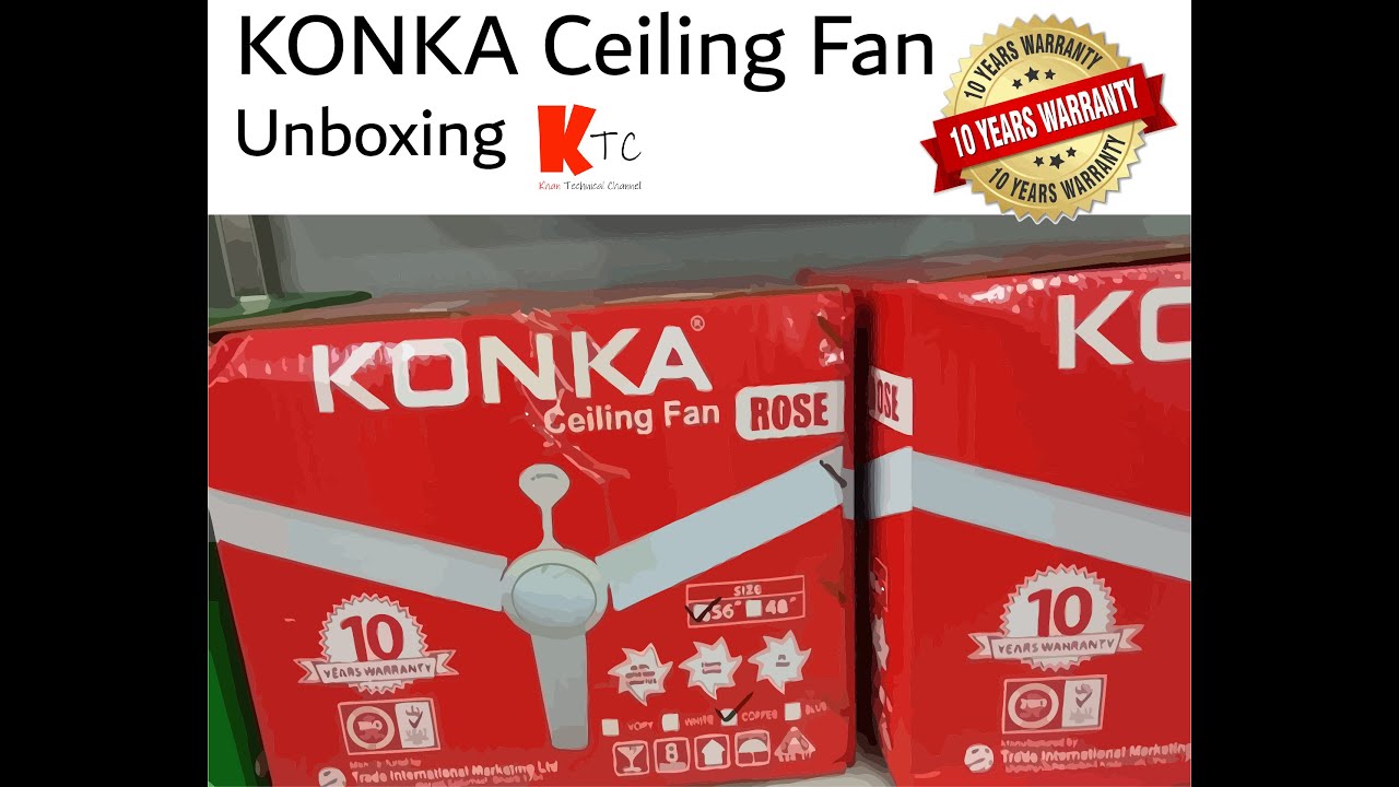 KONKA সিলিং ফ্যান আনবক্সিং ভিডিও। KONKA ceiling Fan unboxing video (কম দাম ব্র্যান্ড ফ্যান)