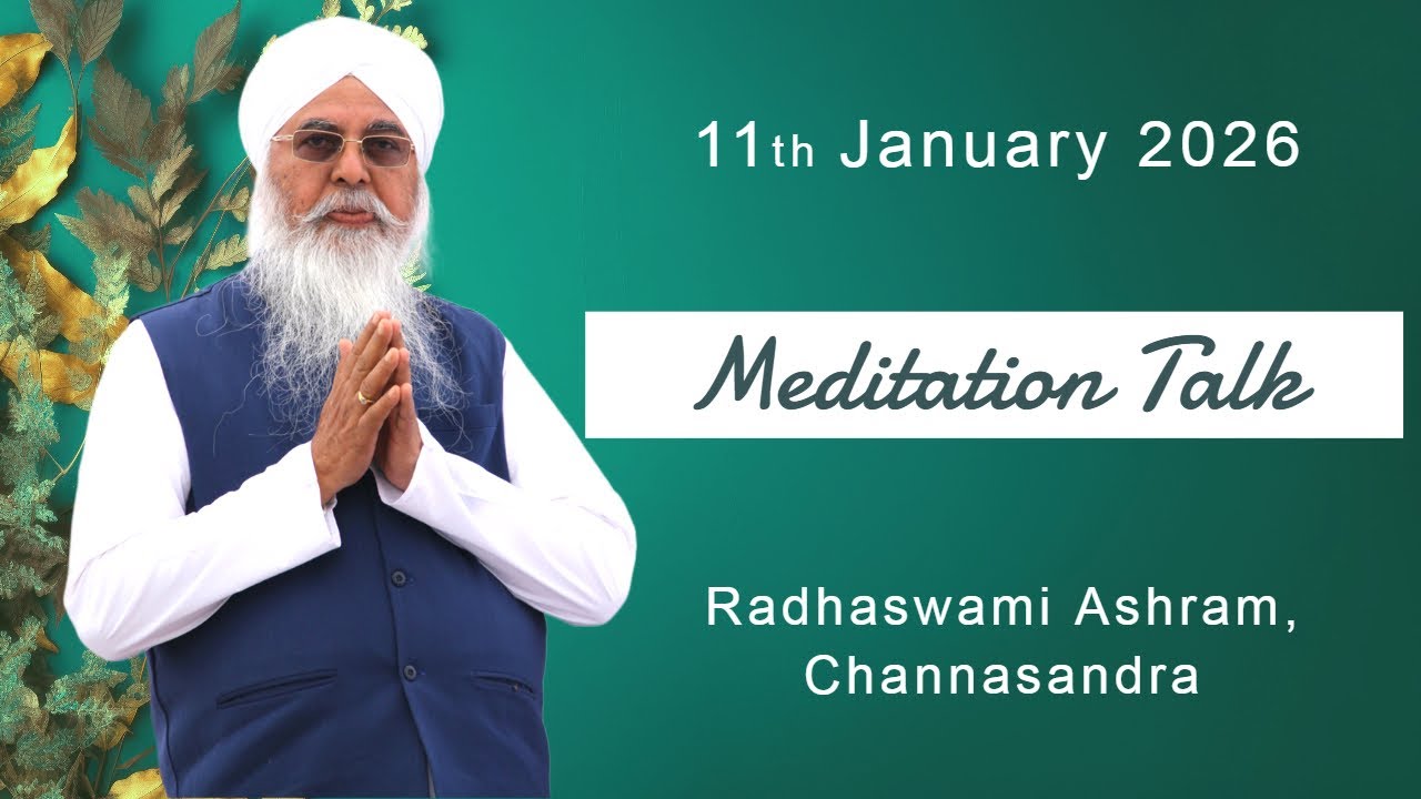 Meditation Talk - 11th January 2026, 2:00 PM