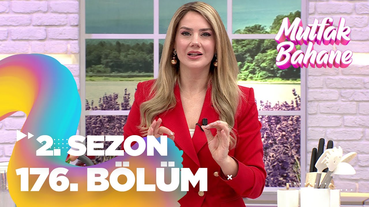 Mutfak Bahane 2. Sezon 176. Bölüm