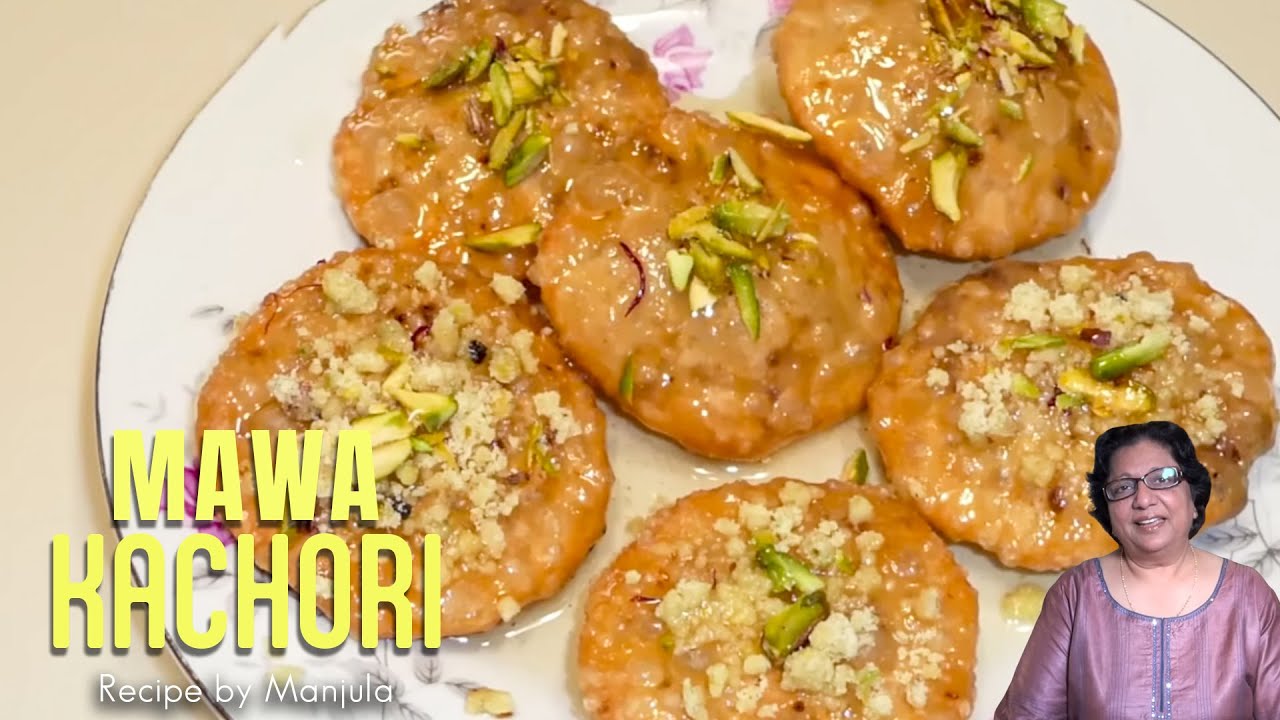 Mawa Kachori Recipe | How to make Mawa Kachori | Mawa based Kachori by Manjula
