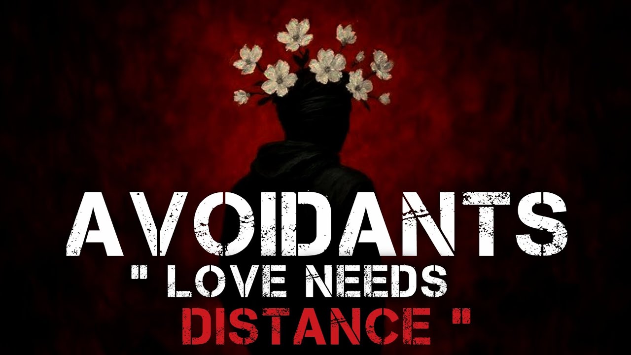 AVOIDANTS ONLY LOVE YOU WHEN YOU STOP NEEDING THEM