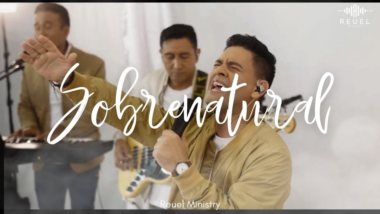 Sobrenatural - Reuel Ministry - Video Oficial
