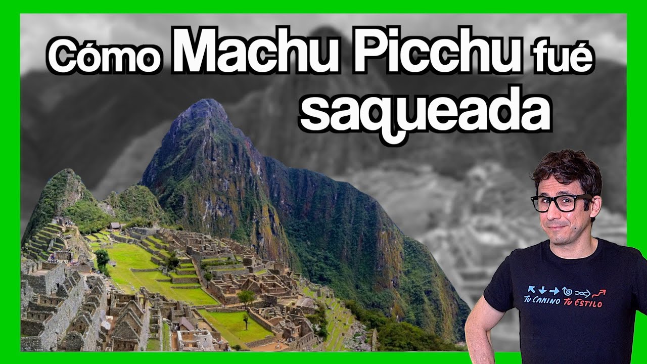 🇵🇪 Cómo MACHU PICCHU fue saqueada por YALE University