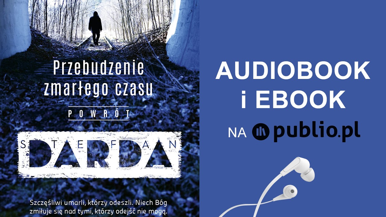 Przebudzenie zmarłego czasu. Stefan Darda. Audiobook PL