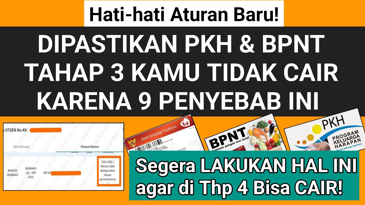 Aturan Baru❗ BANSOS PKH BPNT TAHAP 3 & 4 TIDAK CAIR KARENA 9 PENYEBAB ATURAN BARU INI