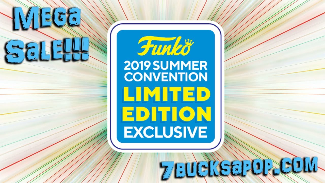 7bucksapop.com 2019 SDCC/Summer Convention Exclusive Funko Pop Sale - 7 Bucks A Pop