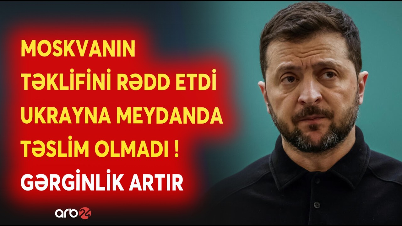 Zelenski Putinin bu şərtini RƏDD ETDİ: Ukrayna savaş meydanında TƏSLİM OLMADI - Müharibə alovlanır