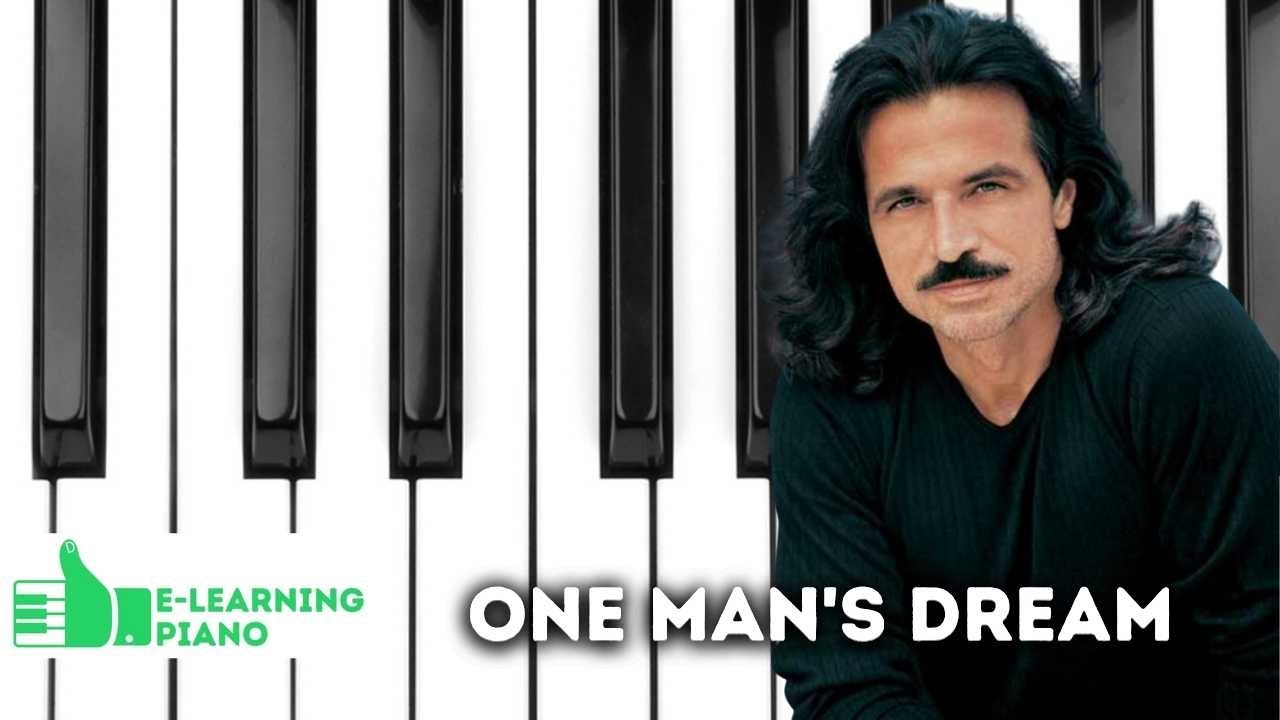 Yanni - One Man's Dream (Piano Tutorial)