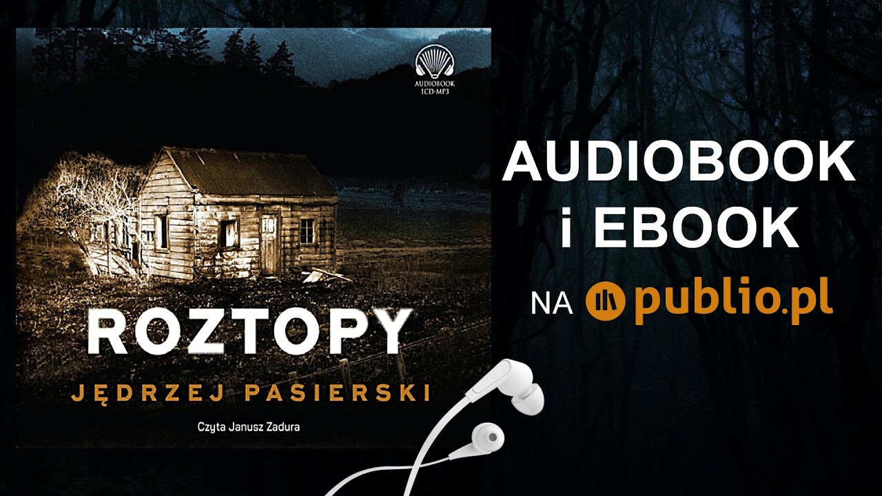 Roztopy. Jędrzej Pasierski. Audiobook PL